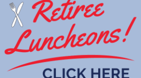 2025 Retiree Luncheons
